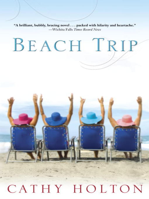 Title details for Beach Trip by Cathy Holton - Wait list